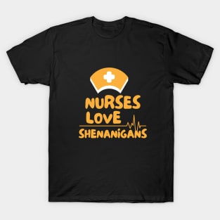 Nurses Love Shenanigans T-Shirt